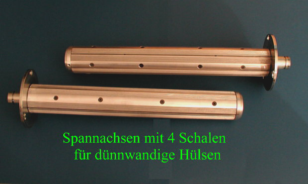 Spannachse mit 4 Schalen fr dnnwandige Hlsen