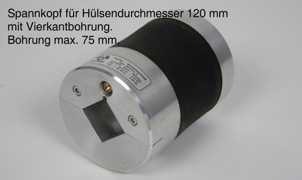 Spannkpfe fr Hlsendurchmesser 120 mm mit Vierkantbohrung 40 mm